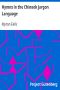 [Gutenberg 33105] • Hymns in the Chinook Jargon Language